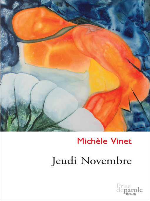 Title details for Jeudi Novembre by Michèle Vinet - Available